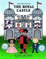 The Royal Castle: Pick A Perfect Party Series
