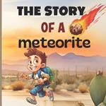 The story of a meteorite: discovering the world of meteorites