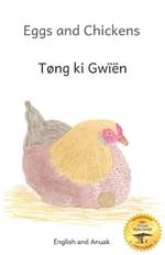 Eggs and Chicken: The Wisdom of Hens in Anuak and English