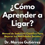 ¿Cómo Aprender a Ligar?