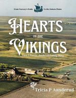 Hearts of the Vikings: The Lars and Karine Aanderud Family Story