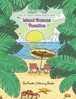 Left Hand Edition: Island Dreams Vacation Color By Number Coloring Book for Adults: A Color By Number Book of Tropical Beach Scenes and Ocean Life Designed for Lefties for Stress Relief and Relaxation