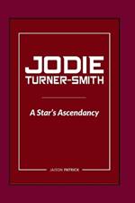 Jodie Turner-Smith: A Star's Ascendancy