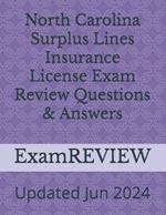 North Carolina Surplus Lines Insurance License Exam Review Questions & Answers