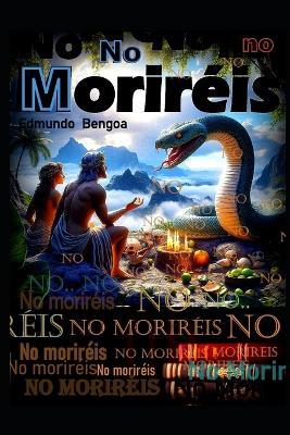¡No Moriréis! - Edmundo Bengoa - cover