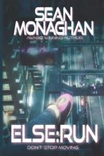 Else: Run