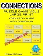 Connections Puzzle Game Vol 2 Large Print: Engage in the Challenge: 4 Groups of 4 Words with a Common Link - Includes Puzzles and Solutions