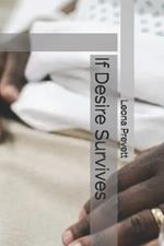 If Desire Survives