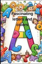 Fascinating letters and colors
