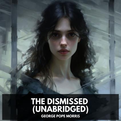 The Dismissed (Unabridged)