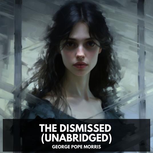 The Dismissed (Unabridged)