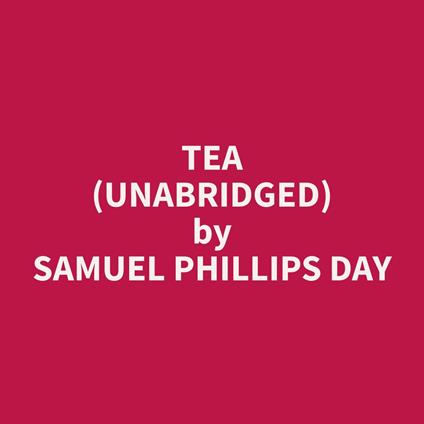 Tea (Unabridged)