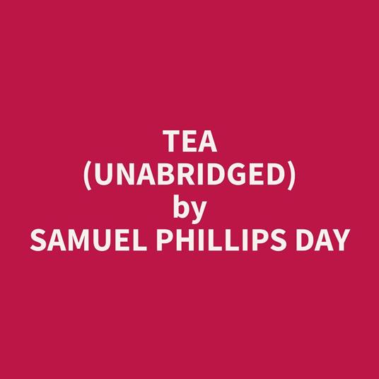 Tea (Unabridged)