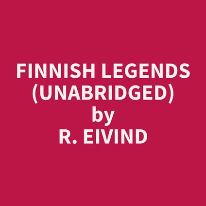 Finnish Legends (Unabridged)