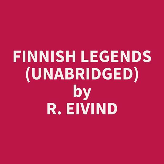 Finnish Legends (Unabridged)
