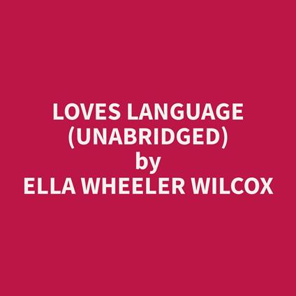 Loves Language (Unabridged)