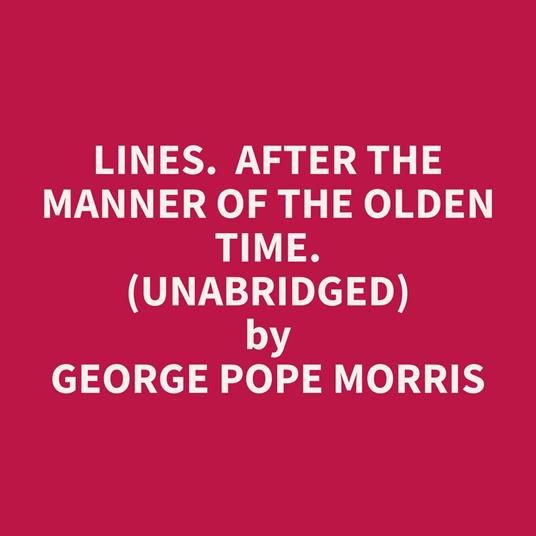 Lines. After the Manner of the Olden Time. (Unabridged)