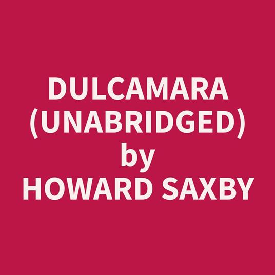 Dulcamara (Unabridged)