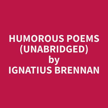 Humorous Poems (Unabridged)