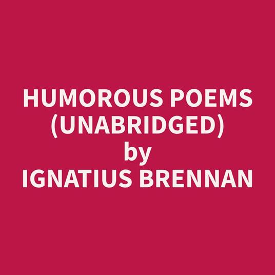 Humorous Poems (Unabridged)
