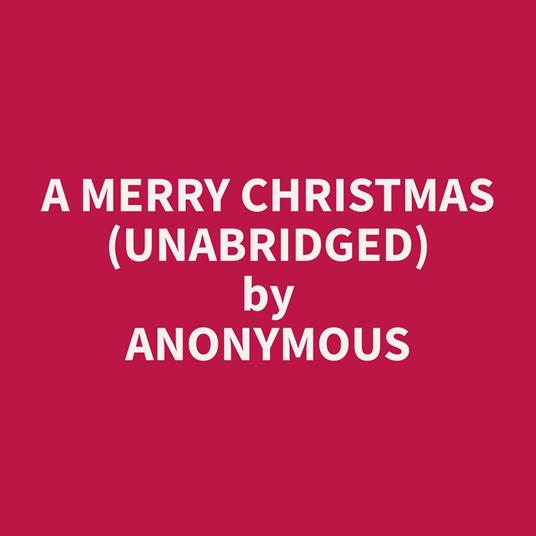A Merry Christmas (Unabridged)