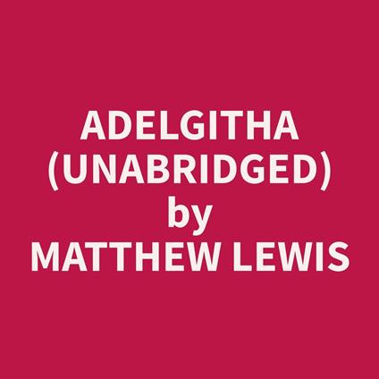 Adelgitha (Unabridged)