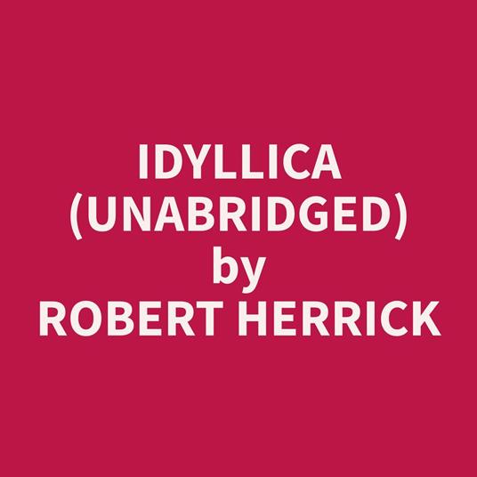 Idyllica (Unabridged)