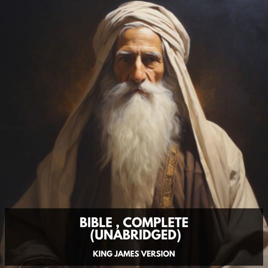 Bible , Complete (Unabridged)