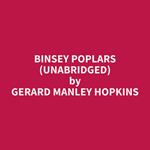 Binsey Poplars (Unabridged)