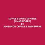 Songs Before Sunrise (Unabridged)
