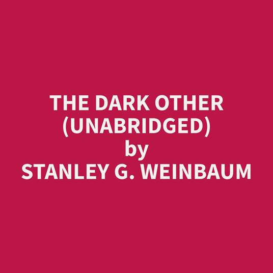 The Dark Other (Unabridged)