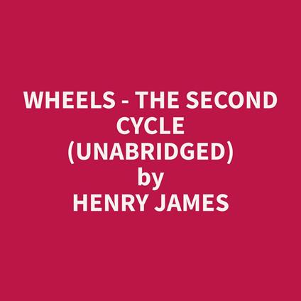 Wheels - The Second Cycle (Unabridged)