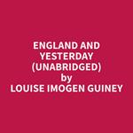 England and Yesterday (Unabridged)