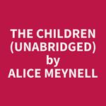 The Children (Unabridged)