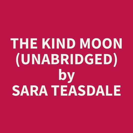 The Kind Moon (Unabridged)