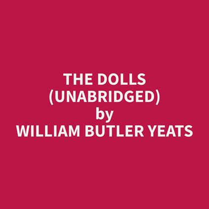 The Dolls (Unabridged)