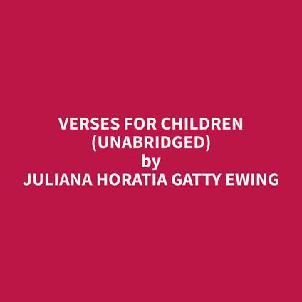 Verses for Children (Unabridged)