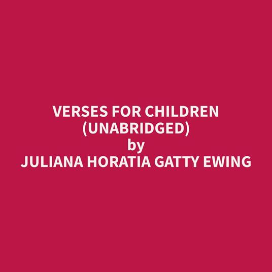 Verses for Children (Unabridged)