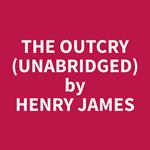 The Outcry (Unabridged)