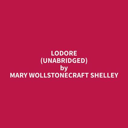 Lodore (Unabridged)