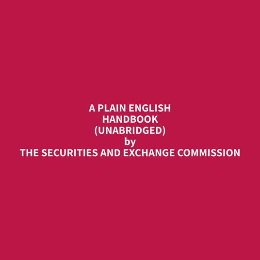 A Plain English Handbook (Unabridged)