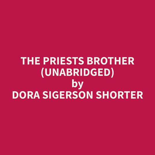 The Priests Brother (Unabridged)