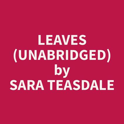 Leaves (Unabridged)