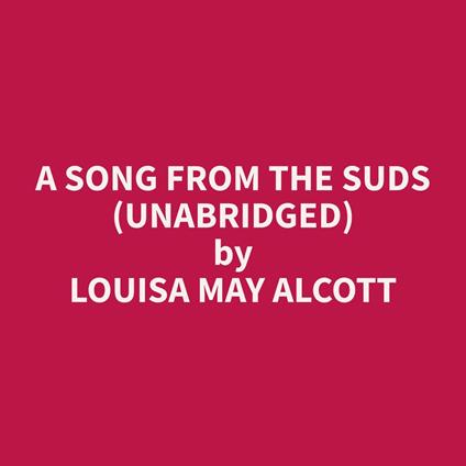 A Song from the Suds (Unabridged)