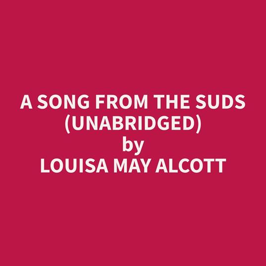 A Song from the Suds (Unabridged)