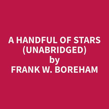 A Handful of Stars (Unabridged)