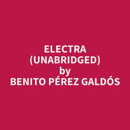 Electra (Unabridged)