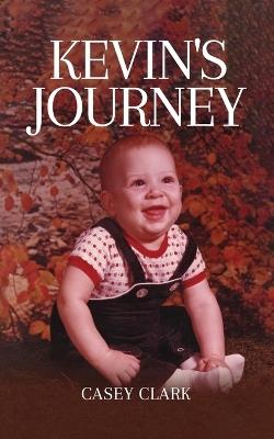 Kevin's Journey - Casey Clark - cover