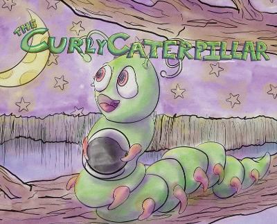 The Curly Caterpillar - Michael Andrew Lambert - cover
