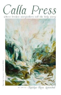 Calla Press Spring Literary Journal 2024 - cover